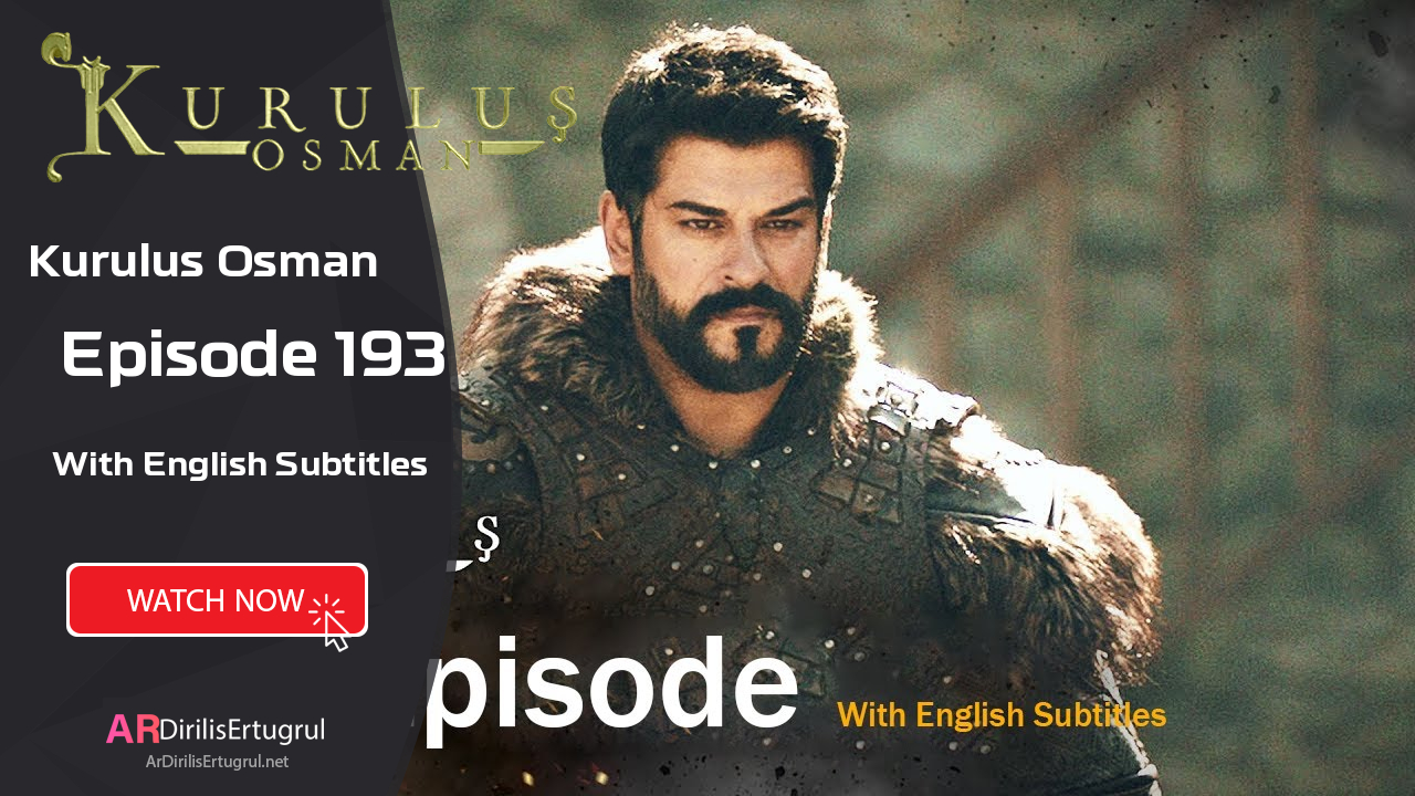 Kurulus Osman episode 193 With English Subtitles