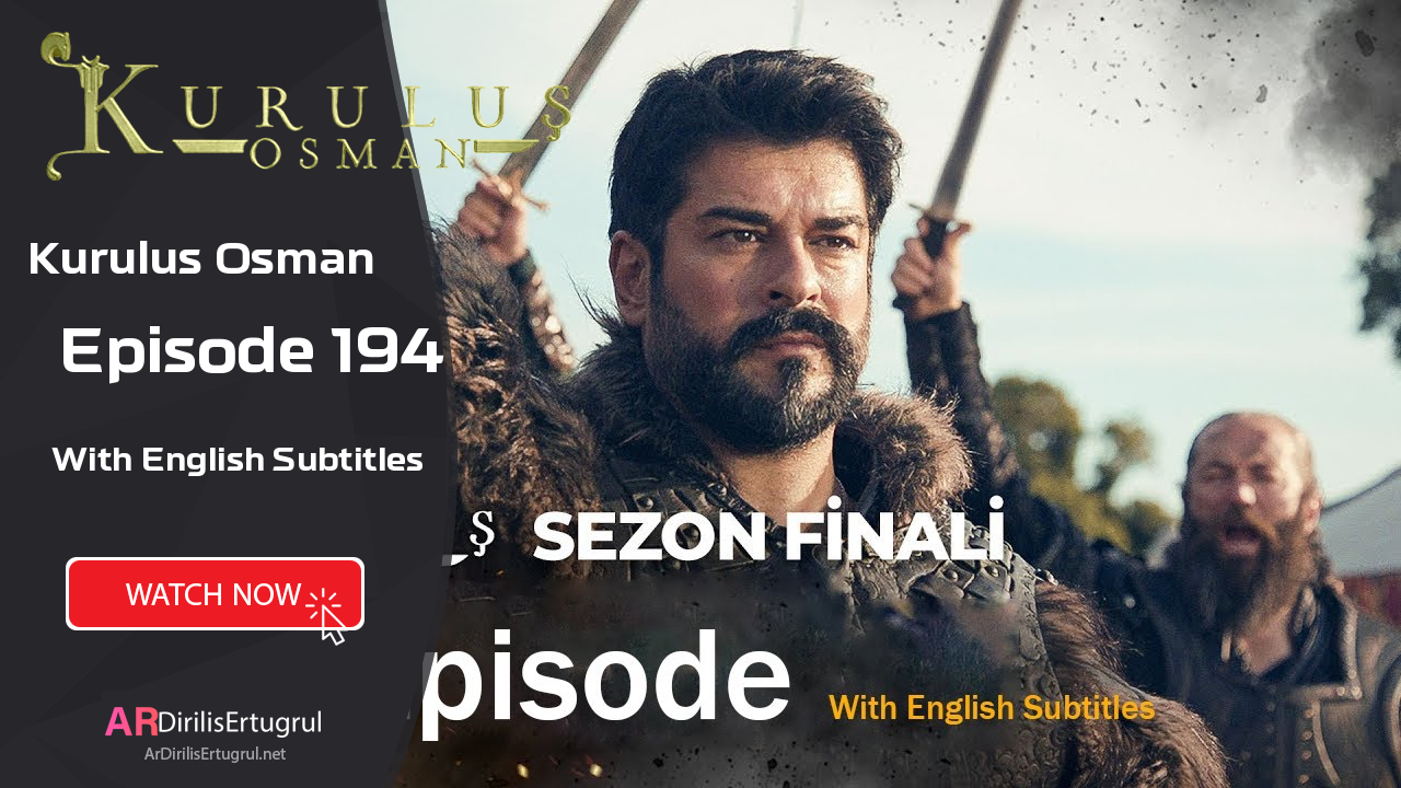 Kurulus Osman episode 194 With English Subtitles
