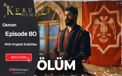Kurulus Osman episode 80 With English Subtitles